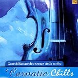Carnatic Chills