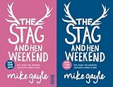 The Stag and Hen Weekend