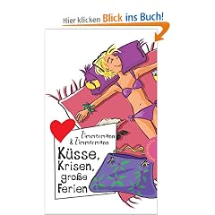 K�sse, Krisen, gro�e Ferien, aus der Reihe Freche M�dchen - freche B�cher