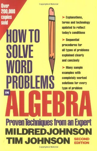 How to Solve Word Problems in Algebra, (Proven Techniques from an Expert)