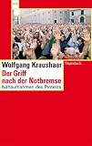 Produkt-Bild: Der Griff nach der Notbremse - Nahaufnahmen des Protests