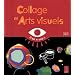 Collage et Arts visuels MS