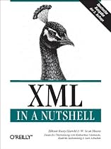 XML in a Nutshell. Deutsche Ausgabe