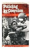 Policing by coercion : the Police and Criminal Evidence Bill