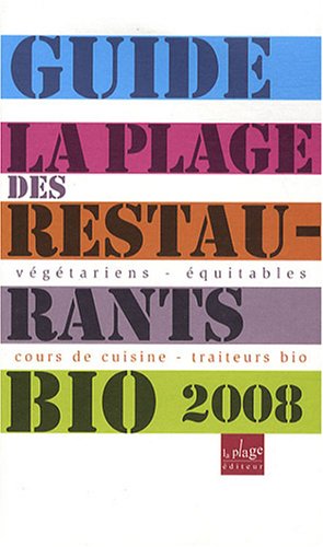 City Travel Guides Discounted  Used : Guide La Plage des restaurants bio