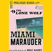 Miami Marauder | Mike Barry