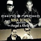 Chino & Nacho Ni&Atilde;�&Acirc;&plusmn;a Bonita