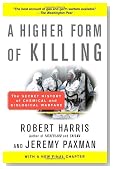 A Higher Form of Killing: The Secret History of Chemical and Biological Warfare