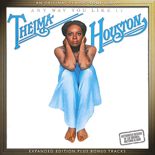 Thelma Houston - Any Way You Like It: Expanded Edition - Zortam Music