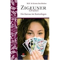 Ein Kursus im Kartenlegen: Zigeuner Orakel