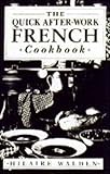 The quick after-work French cookbook