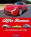 Alfa Romeo: Alle Automobile seit 1946