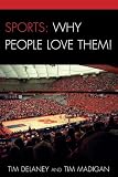 Search : Sports Why People Love Them!