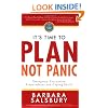 It's Time to Plan, Not Panic