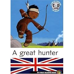 My First Reading Book : A great hunter (Avec CD)