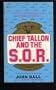 Chief Tallon and the S.O.R.