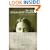 The Secret Holocaust Diaries: The Untold Story of Nonna Bannister