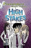 High stakes