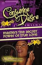 Consumine Desire Masters The Secret Power of True Love