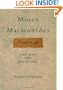 Moses Maimonides: The Man and His Works