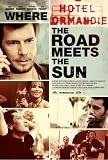 Where the Road Meets the Sun [DVD] [2011] [Region 1] [US Import] [NTSC]