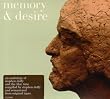 Memory & Desire - 30 Years In The Wilderness