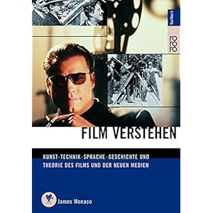 Film verstehen: Kunst, Technik, Sprache, Geschichte und Theorie des Films und der Medien (