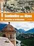 Sentinelles des Alpes : Citadelles et fortifications