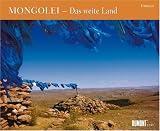 Mongolei - Das weite Land. Fotokunst-Kalender 2010