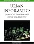 Handbook of Research on Urban Informatics: The Practice and Promise of the Real-Time City