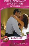 Spanish Billionaire, Innocent Wife (Harlequin Presents)