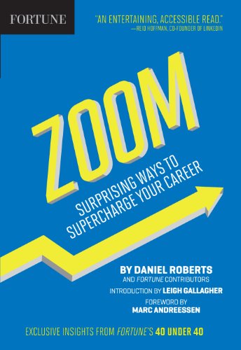 Fortune Zoom: Surprising Ways to Supercharge Your Career