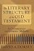 Literary Structure of the Old Testament, The: A Commentary on Genesis-Malachi