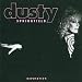 Dusty springfield reputation, Indent