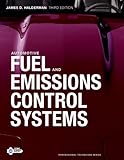Automotive Fuel and Emissions Control Systems (3rd Edition) (Professional Technician)