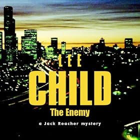 The Enemy: Jack Reacher, Book 8 (Unabridged)