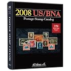 2008 US BNA Postage Stamp Catalog (Us Bna Postage Stamp Catalog) (Us Bna Postage Stamp... by Whitman Publishing