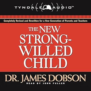 The New Strong-Willed Child