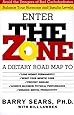Enter The Zone: A Dietary Road map