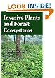 Invasive Plants and Forest Ecosystems