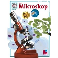 WAS IST WAS, Band 8: Das Mikroskop