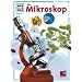 WAS IST WAS, Band 8: Das Mikroskop