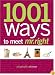 1001 Ways to Meet Mr. Right