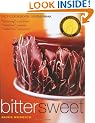 Bittersweet: Recipes and Tales from a Life in Chocolate