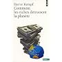 Comment les riches d�truisent la plan�te