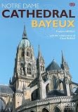 Notre Dame Cathedral, Bayeux