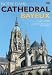 Notre Dame Cathedral, Bayeux