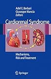 Cardiorenal syndrome : mechanisms, risk and treatment