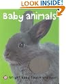 Bright Baby Touch & Feel Baby Animals (Bright Baby Touch and Feel)