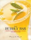 The Bubbly Bar: Champagne and Sparkling Wine Cocktails for Every Occasion